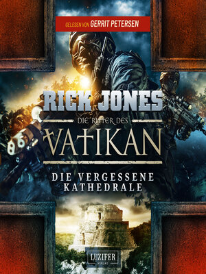 cover image of DIE VERGESSENE KATHEDRALE (Die Ritter des Vatikan 7)